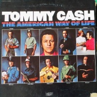 Tommy Cash - The American Way Of Life